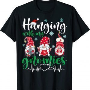 Hanging With My Gnomies Nurse Heart Stethoscope Christmas T-Shirt