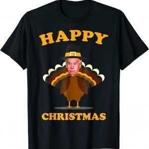 Happy Christmas Anti-Biden Thanksgiving 2021 Classic Shirt