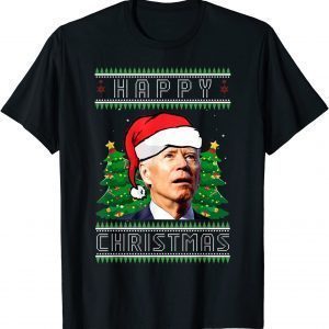 Happy Christmas Joe Biden Santa Political Ugly Xmas 2022 Shirt