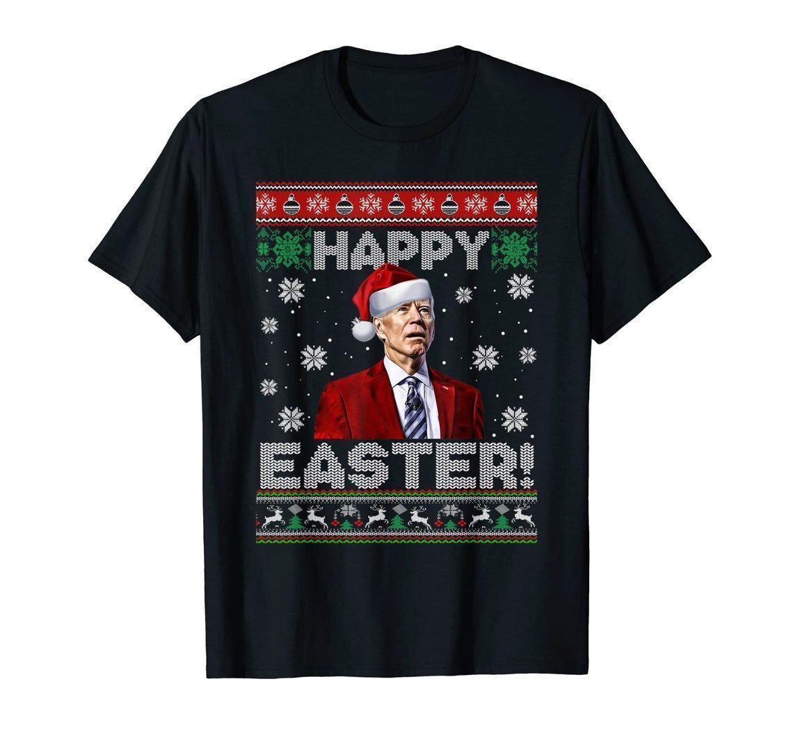 Happy Easter Santa Joe Biden Ugly Christmas 2022 T-Shirt - Teeducks