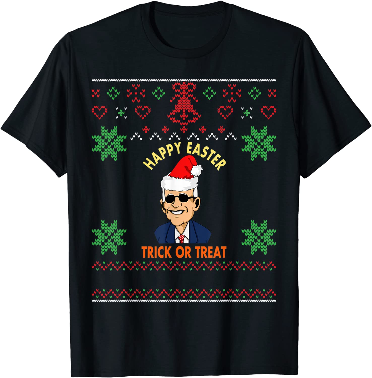 Happy Easter Trick Or Treat Anti-Joe Biden Christmas Classic Shirt