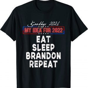 Happy New Year 2022 Goodbye 2021 Brandon Xmas Pajama T-Shirt
