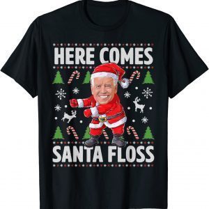 Here Comes Santa Floss Ugly Christmas Biden Classic Shirt