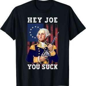 Hey Joe You Suck George Washington Anti Biden Biden Sucks Classic Shirt