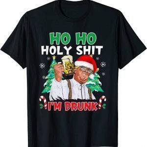 Ho Ho Holy Shit I'm Drunk Beer Trump Christmas Pajama Classic Shirt