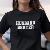 Husband Beater 2021 Classic Shirt