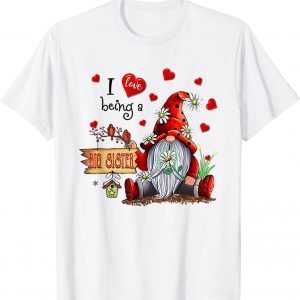 I Love Being A Big Sister - Gnome Daisy Christmas Xmas Classic Shirt