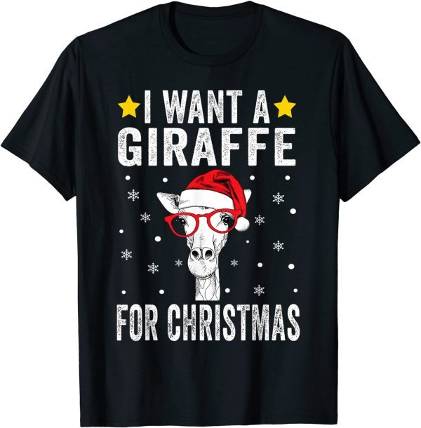 I Want A Giraffe For Christmas Giraffe Classic Shirt