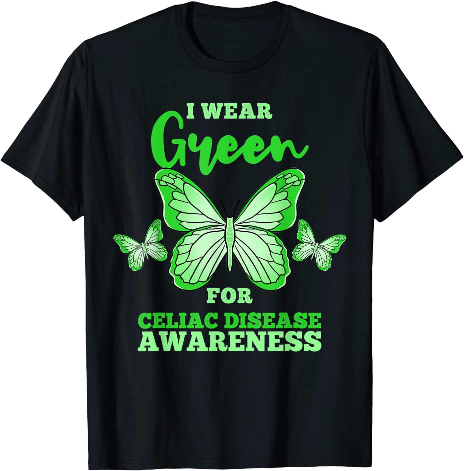 I Wear Green For Celiac Disease Awareness Gluten Free Gift Shirt