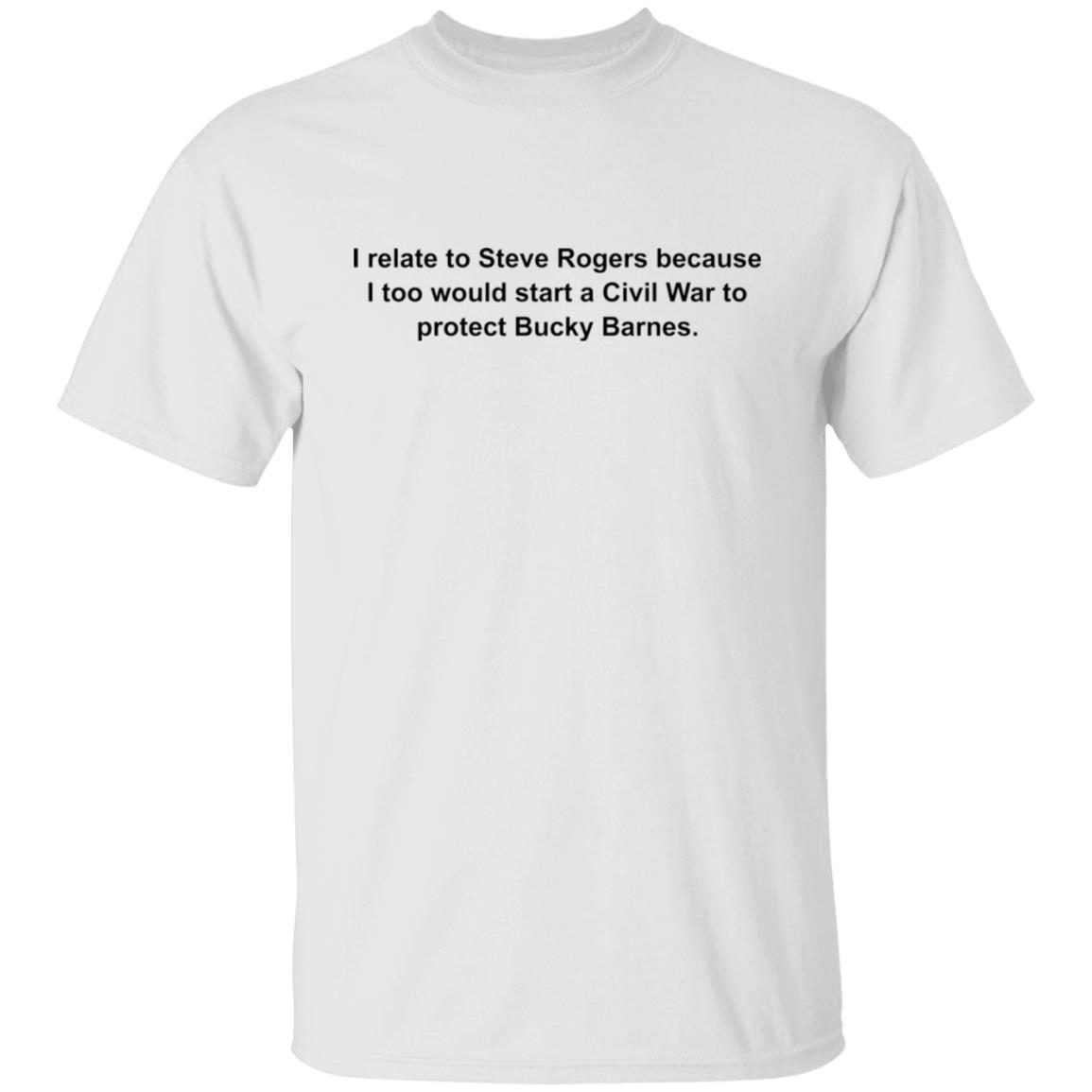 I Relate To Steve Rogers Because I Too Would Start Classic shirt