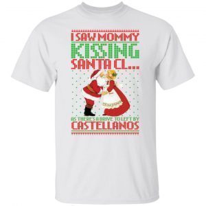 I saw mommy kissing santa claus Christmas sweater 2021 Shirt