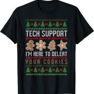 IT department Deleat Your Cookies Ugly Christmas Nerd 2022 T-Shirt