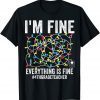 I'm Fine Everything Is Fine 4th Grade Teacher Ugly Christmas 2021 T-Shirt