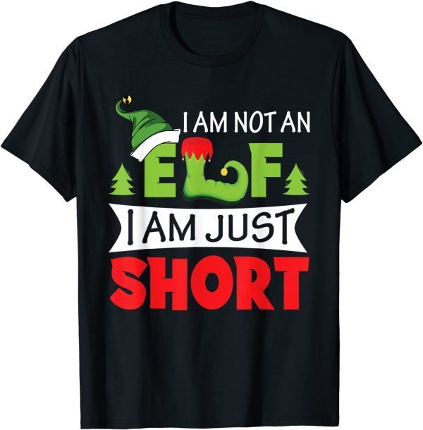 I'm Not An Elf I'm Just Short Christmas Pajama Party T-Shirt