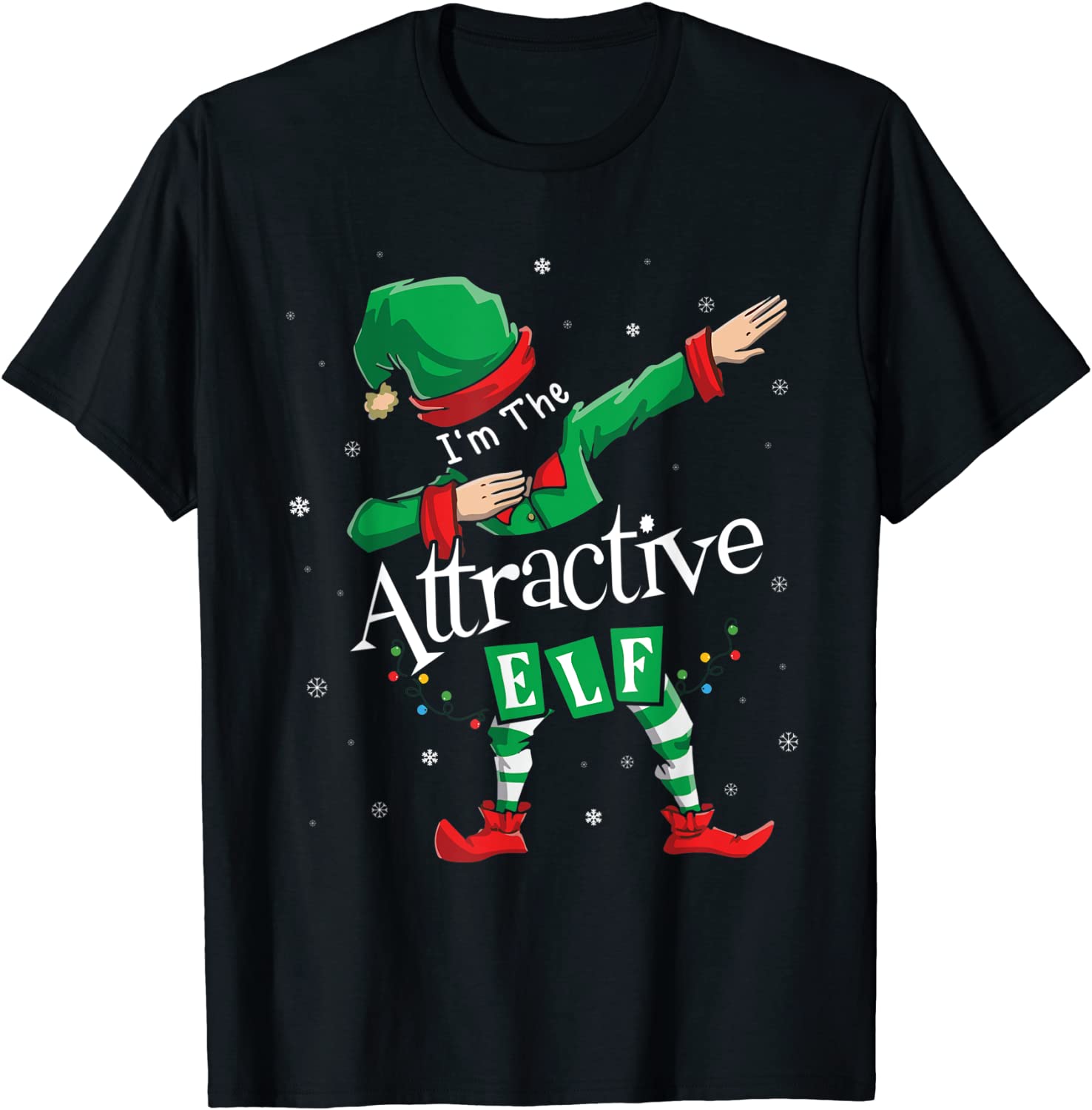 I'm The Attractive Elf Dabbing Matching Family Christmas Tee Shirt