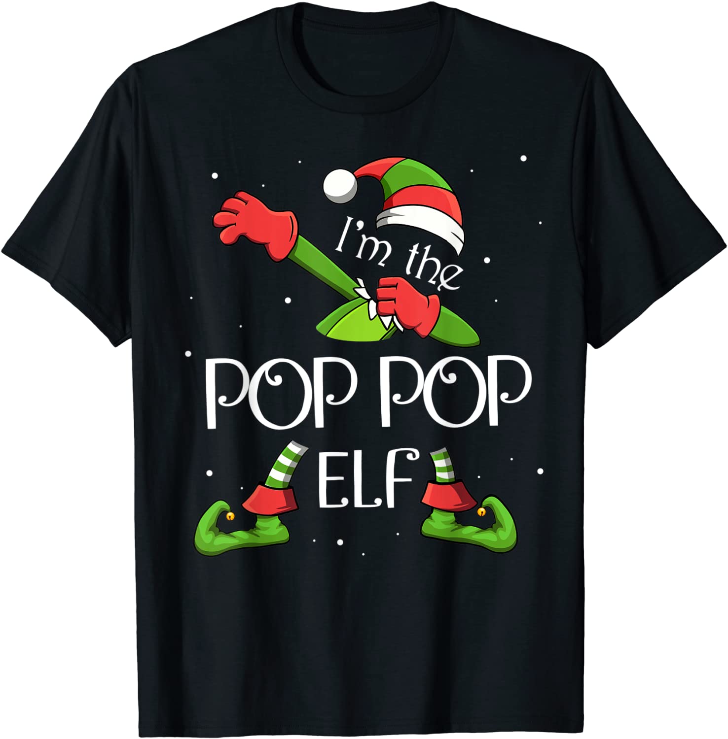 I'm The Pop Pop Elf Dabbing Santa Claus Xmas For Family T-Shirt