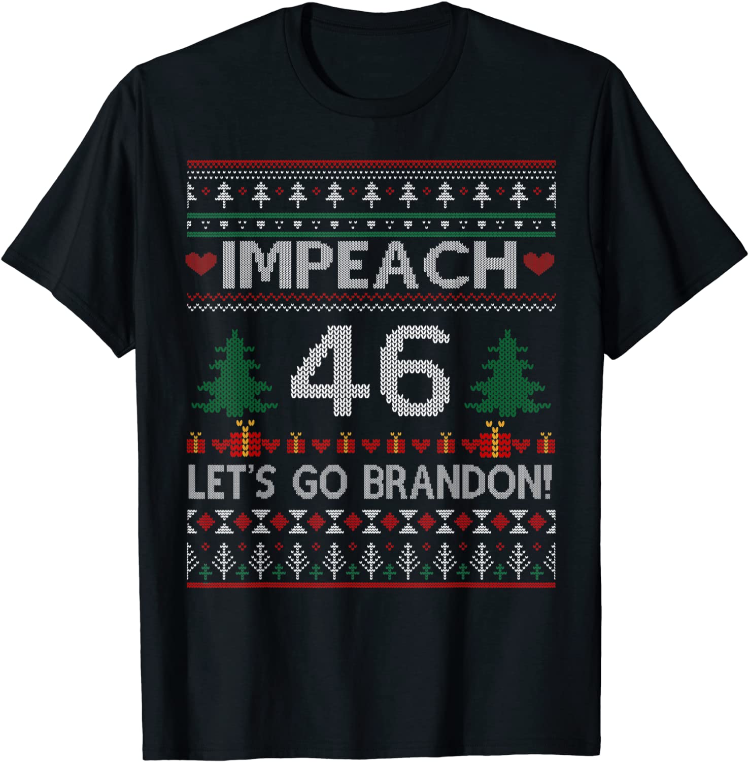 Impeach 46 Let’s Go Brandon Anti Biden Ugly Christmas T-Shirt