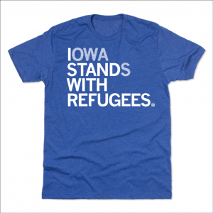 Iowa Stands With Refugess 2021 T-Shirt
