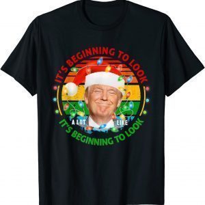 Its Beginning To Look A Lot Like You Miss Me Trump Christmas Classic T-Shirt