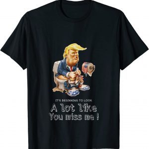 Its Beginning To Look Lot Like You Miss Me Trump Christmas Limited Shirt