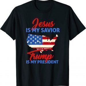 Jesus Is My Savior Trump Is My President Classic T-Shirt