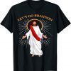 Jesus Lets Go Brandon, Christians Anti Biden Classic Shirt