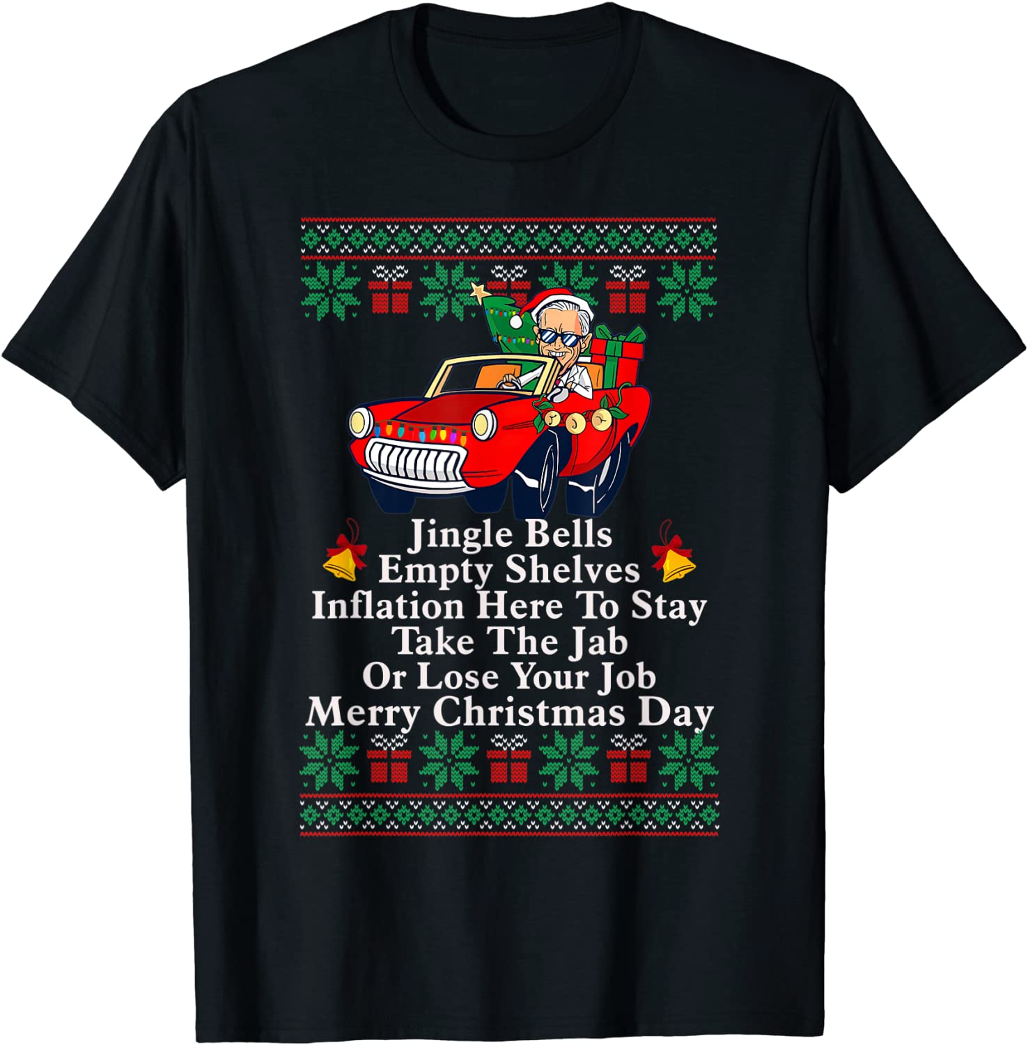 Jingle Joe Biden Meme Sarcasic Empty Shelves Christmas 2021 Limited Shirt