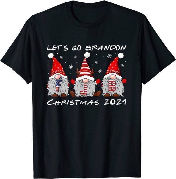 Joe Biden Christmas Gnomes Let’s Go Braden Brandon Gift Shirt