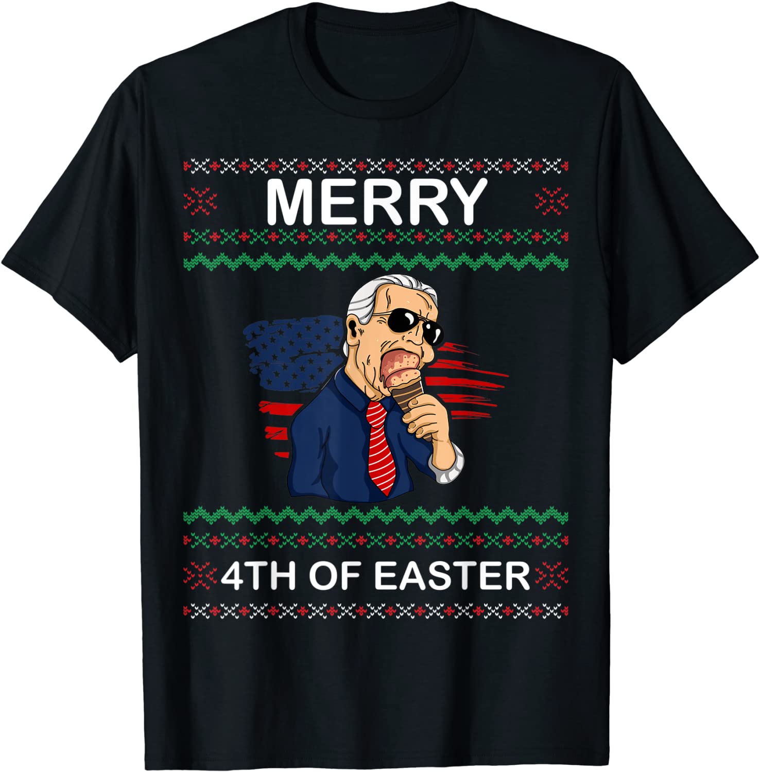 Joe Biden Happy 4Th of Easter Ugly Christmas Sweater 2021 T-Shirt
