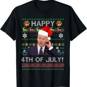 Joe Biden Happy 4th of July Ugly Christmas Classic Shirt