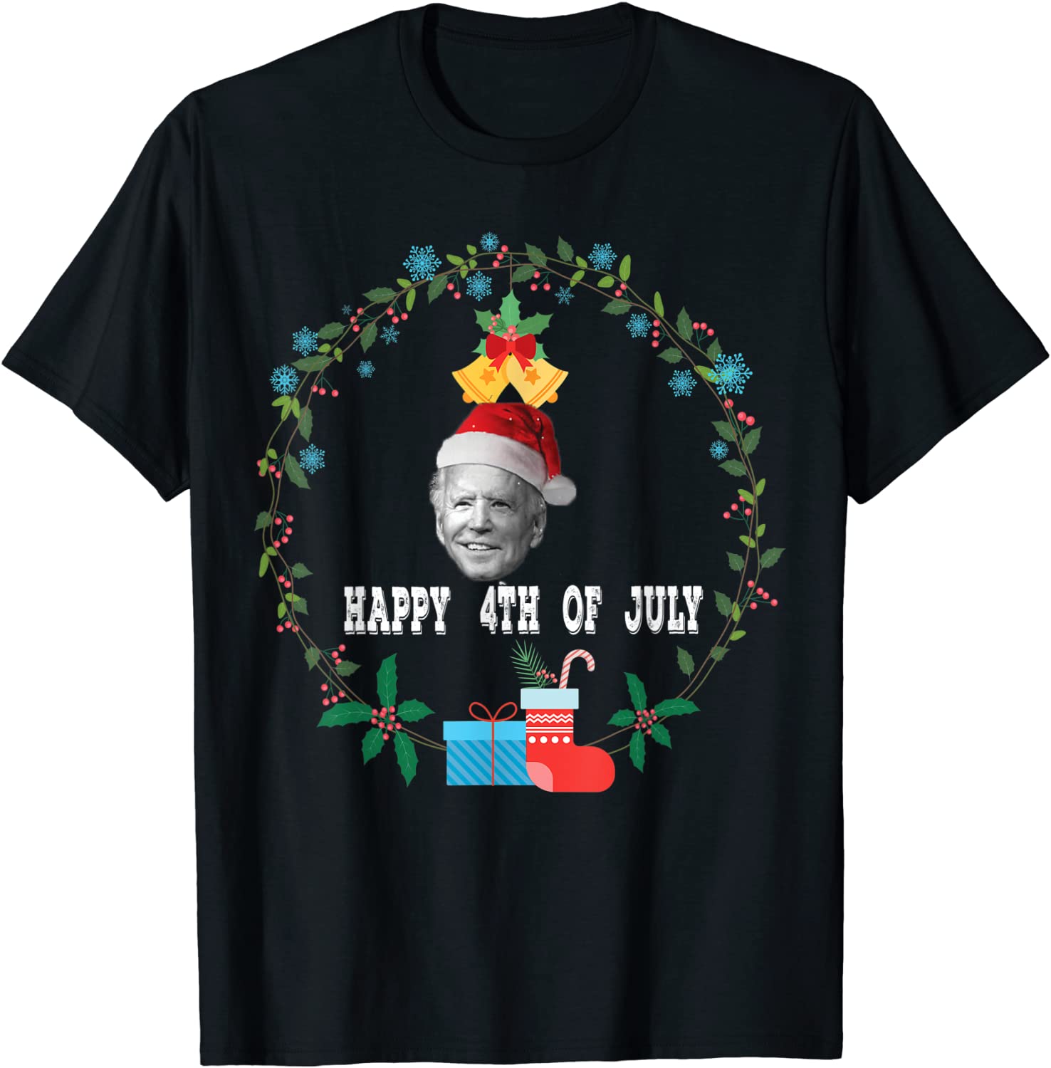 Joe Biden Happy 4th of July Ugly Santa Christmas Sweater 2021 T-Shirt