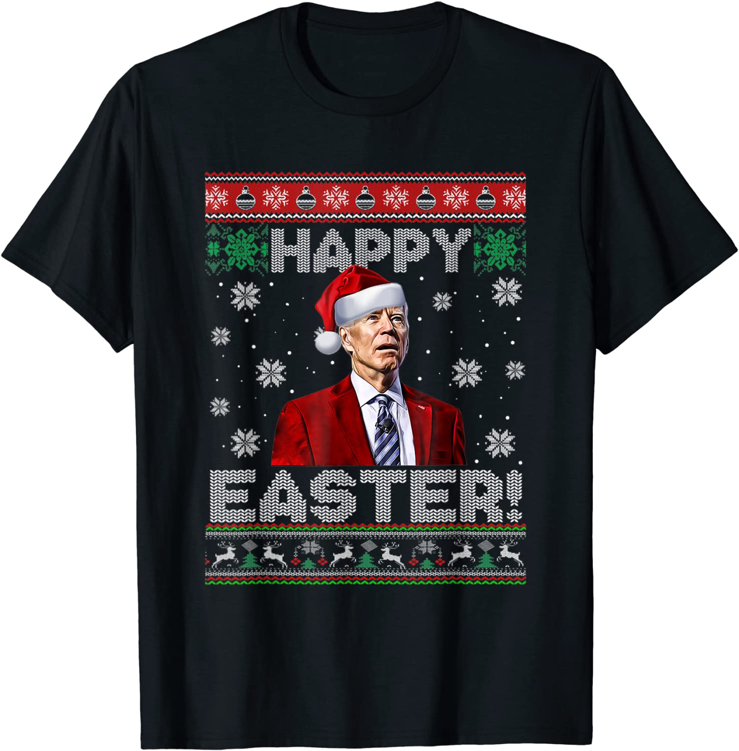 Joe Biden Happy Easter Ugly Christmas T-Shirt
