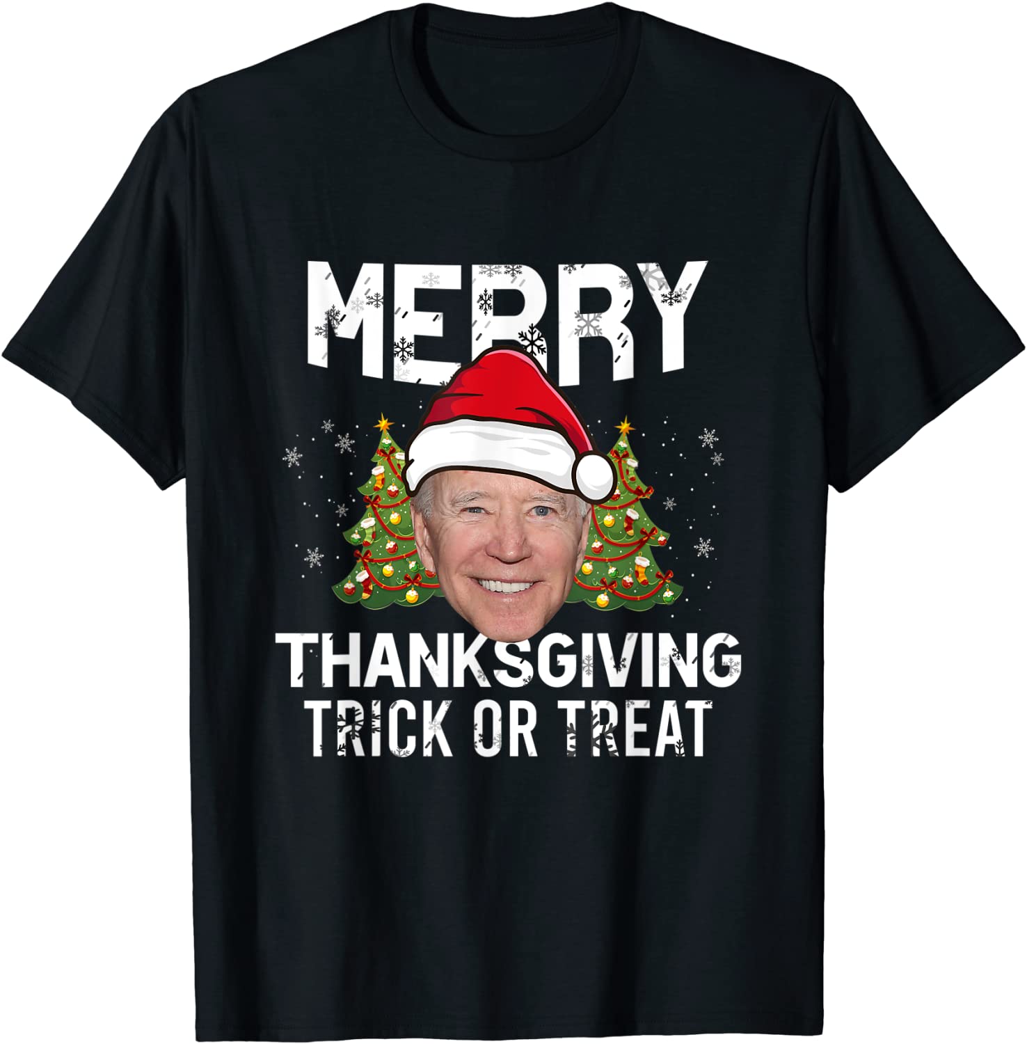 Joe Biden Merry Thanksgiving Christmas Ugly Christmas T-Shirt