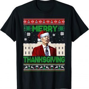 Joe Biden Merry Thanksgiving Uglys Christmas Unisex Shirt