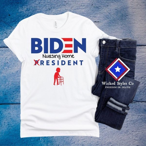 Joe Biden Nursing Home Resident 2022 shirt