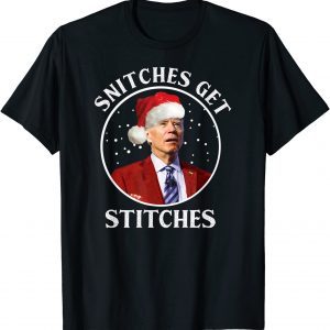Joe Biden Snitches Get Stitches Christmas Limited ShirtJoe Biden Snitches Get Stitches Christmas Limited Shirt