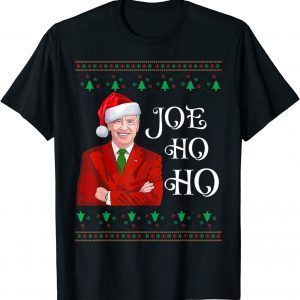 Joe Ho-Ho Joe Biden Santa Claus Ugly Christmas Joe Ho-Ho Joe Biden Santa Claus Ugly Christmas Party 2021 ShirtParty 2021 Shirt