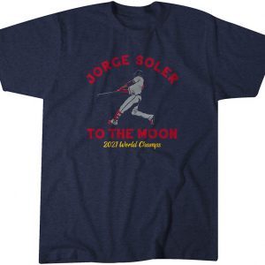 Jorge Soler To The Moon Gift Shirt