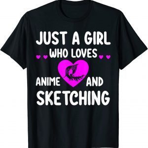 Just A Girl Who Loves Anime And Sketching Unisex T-Shirt