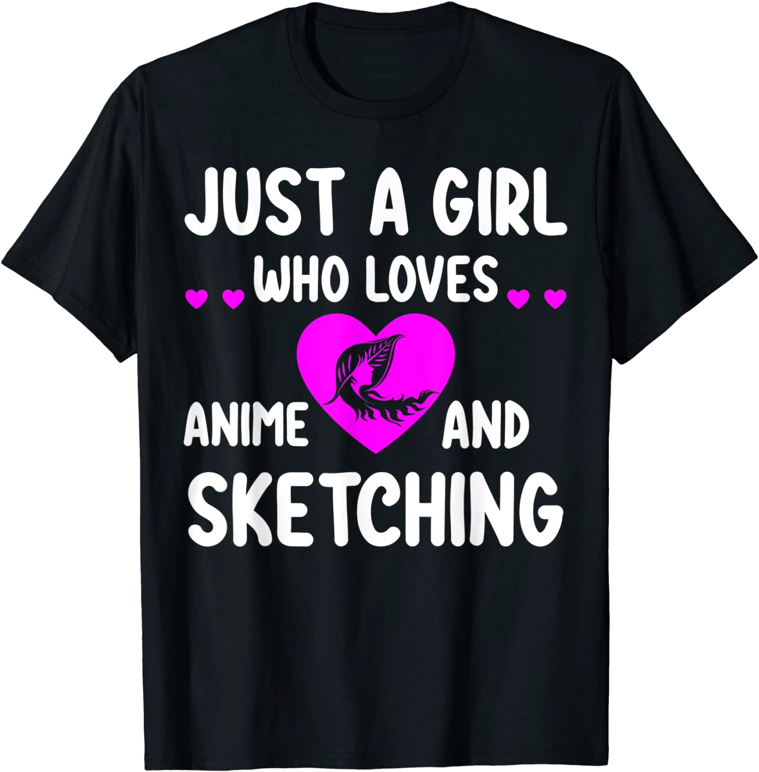 Just A Girl Who Loves Anime And Sketching Unisex T-Shirt