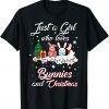 Just A Girl Who Loves Bunnies And Christmas 2021 Shirt