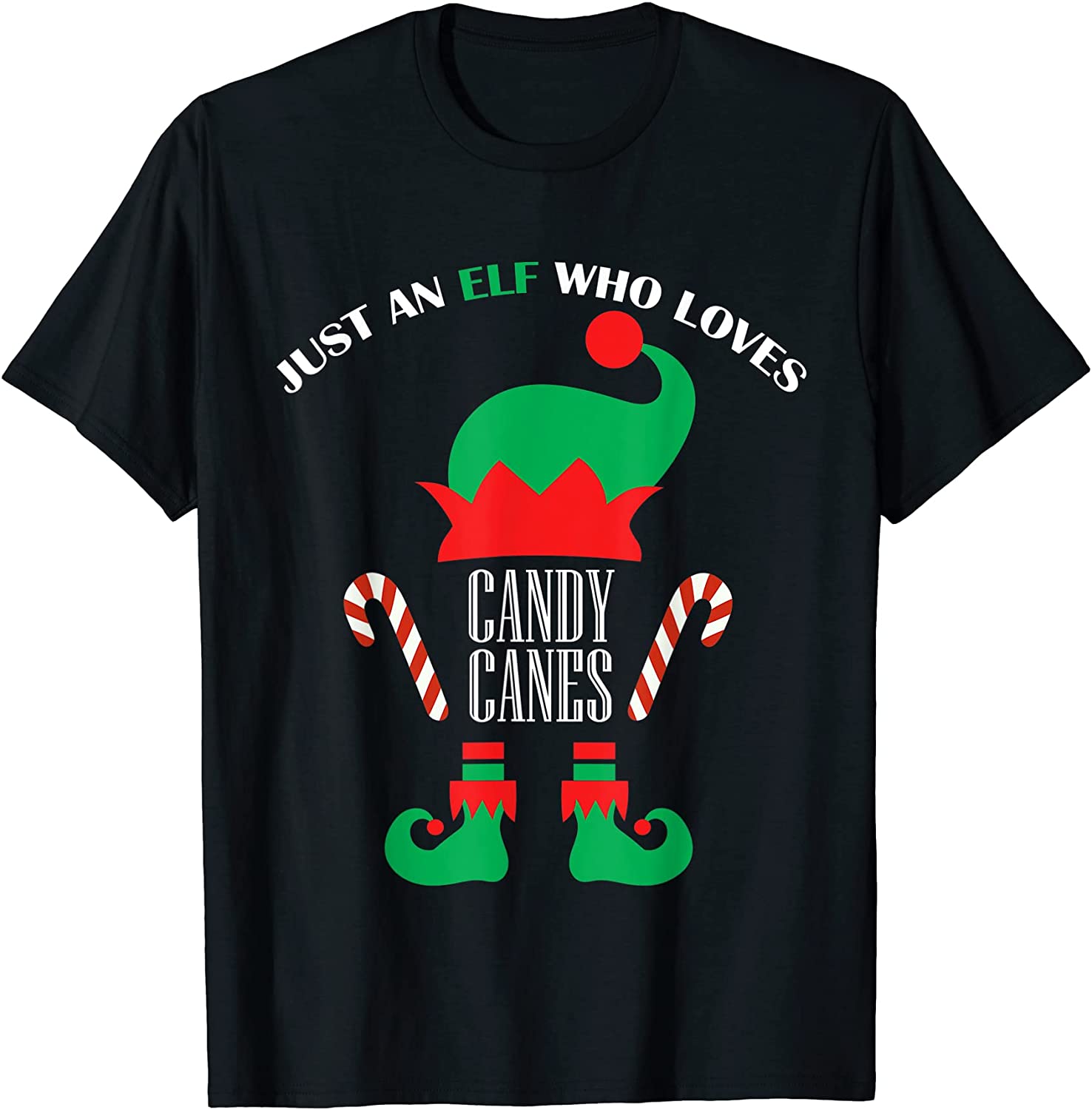 Just An Elf Who Loves Candy Canes, Christmas Matching Family Classic T-Shirt