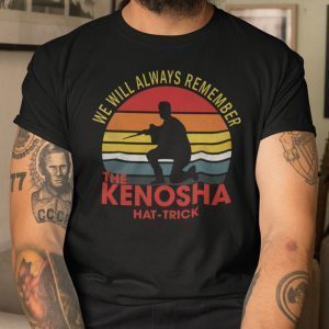 Vintage We Will Always Remember Kenosha Hat Trick TShirt
