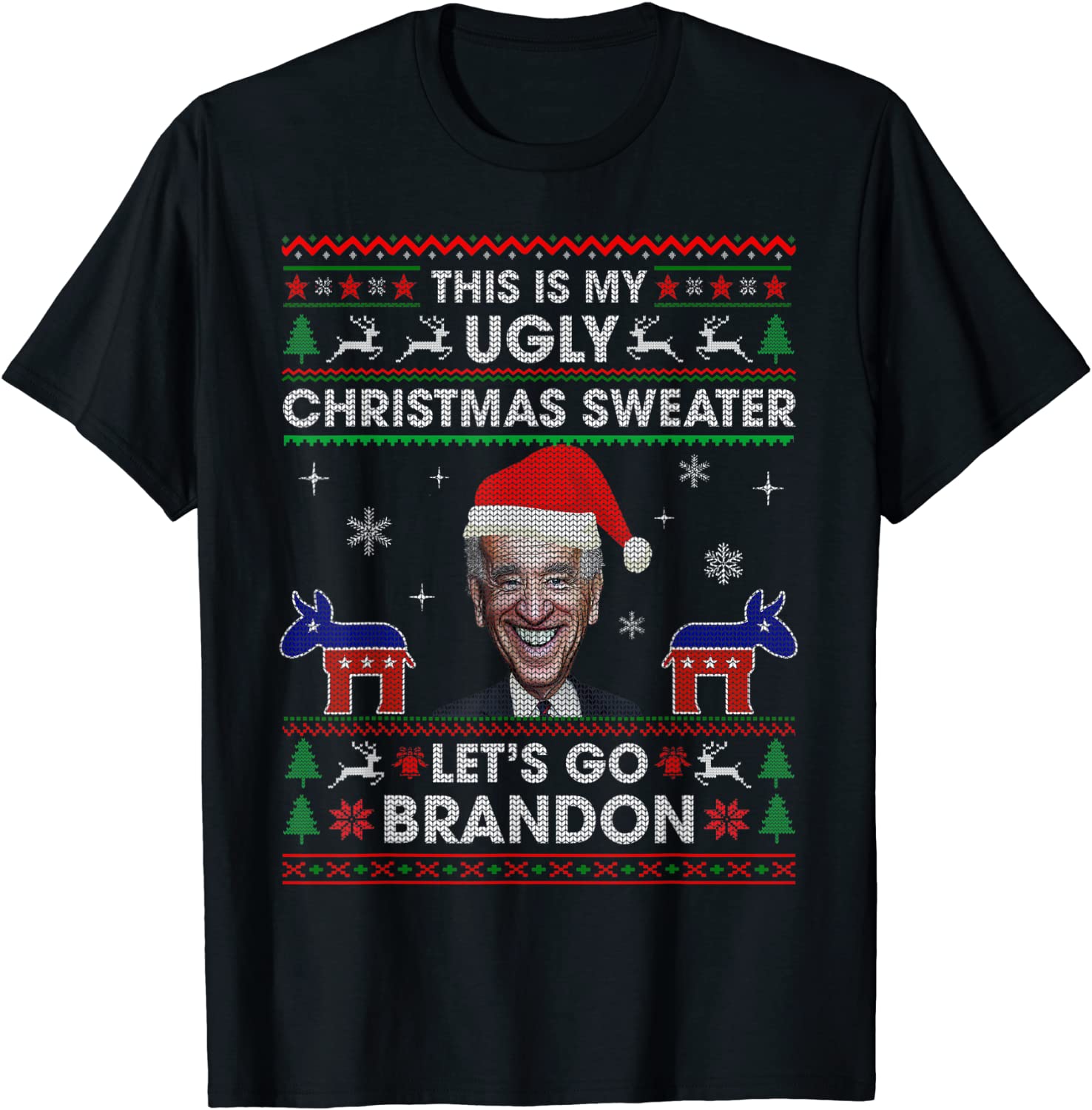 Let's Go 2024 Go Brandon This Is My Ugly Christams Sweater 2021 Shirt