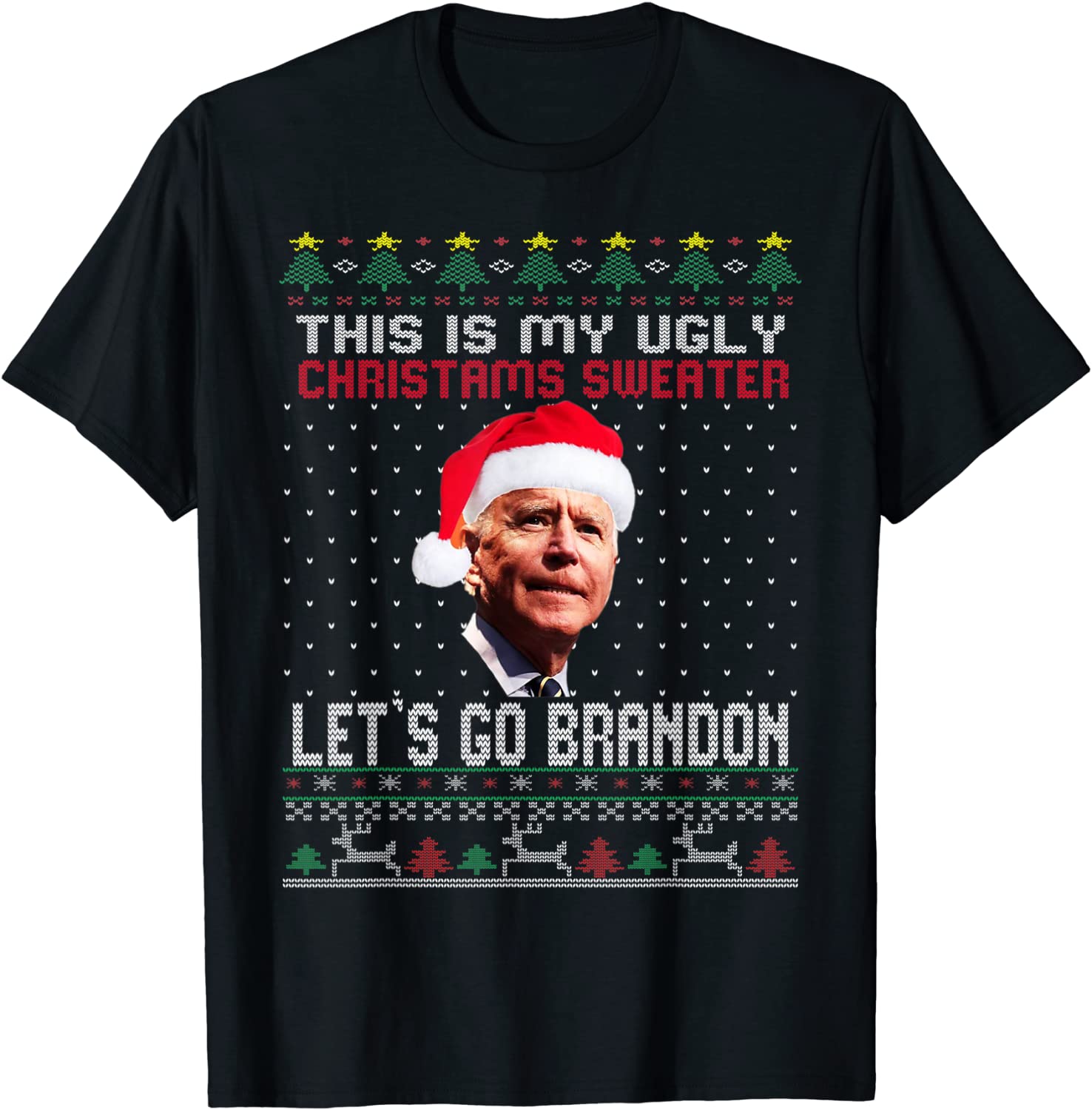 Let's Go 2024 Go Brandon This Is My Ugly Christams T-Shirt