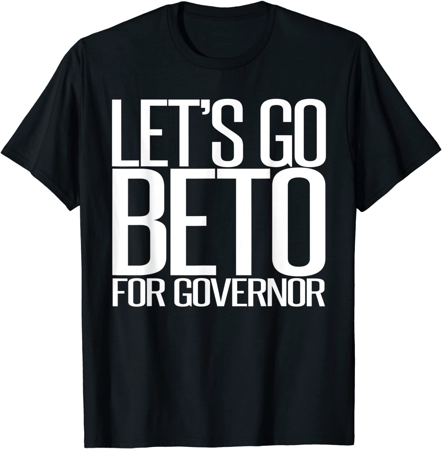 Let's Go Beto 2022 Beto O'Rourke For Governor Texas Classic Shirt