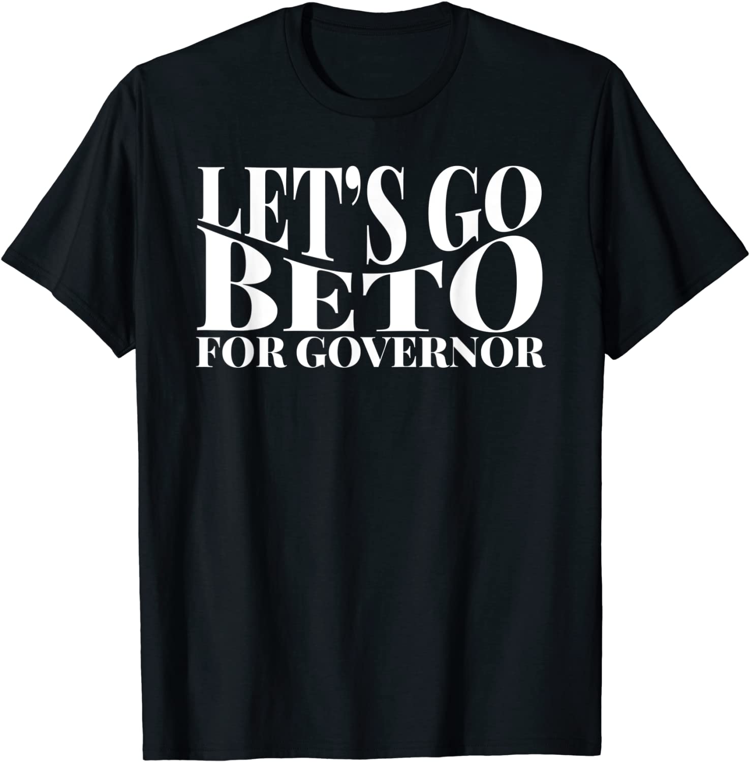 Let's Go Beto 2022 Vote For Governor Texas Beto O'Rourke Classic Shirt