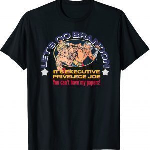 Let's Go Biden President Trump Executive Papers Pro America 2021 Shirt