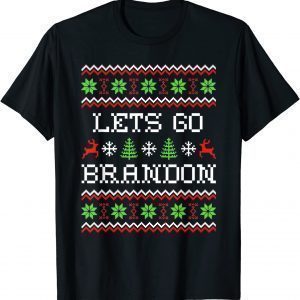 Let's Go Braden Brandon Ugly Christmas 2021 Shirt