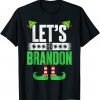 Let's Go Branden Elf Christmas Gift T-Shirt